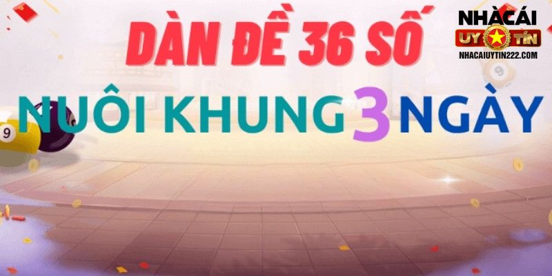 4 phương pháp tạo dàn đề 36 số đỉnh nóc kịch trần