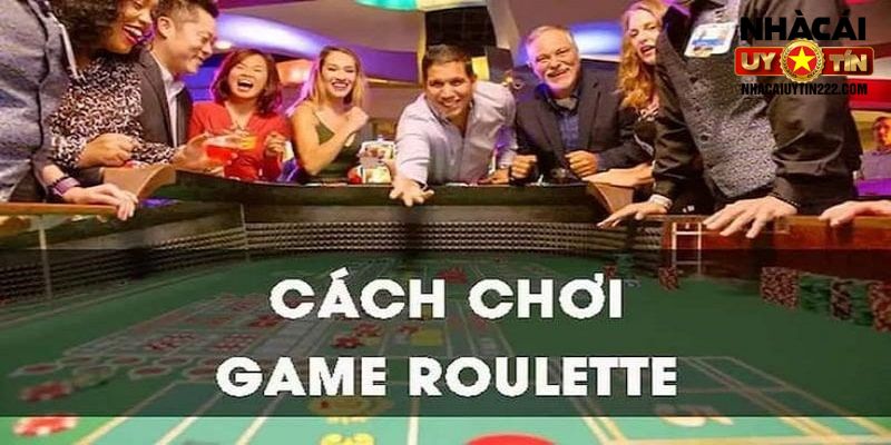 Bật mí cách chơi Roulette tại nhà cái uy tín