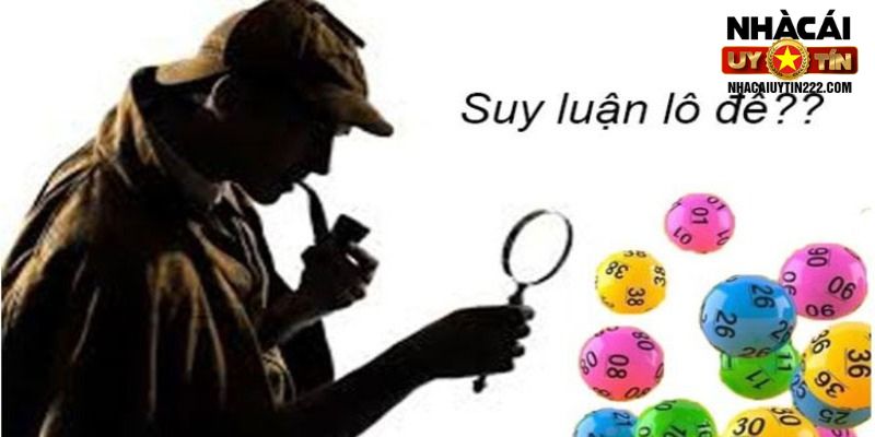 Suy luận cặp số theo đầu đuôi khá tốn thời gian